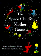 The space child's Mother Goose