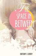 The Space In Between