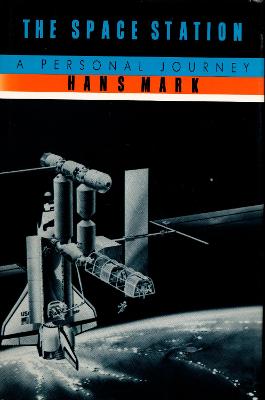 The Space Station: A Personal Journey - Mark, Hans