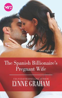 The Spanish Billionaire's Pregnant Wife - Graham, Lynne