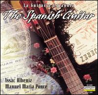 The Spanish Guitar: Isaac Albeniz; Manuel Maria Ponce - David Lorenz (guitar); Georgi Moravsky (guitar); Rita Honti (guitar); Simeon Simov (guitar)