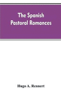 The Spanish Pastoral Romances