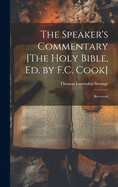 The Speaker's Commentary [The Holy Bible, Ed. by F.C. Cook]: Reviewed