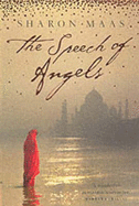 The Speech of Angels - Maas, Sharon