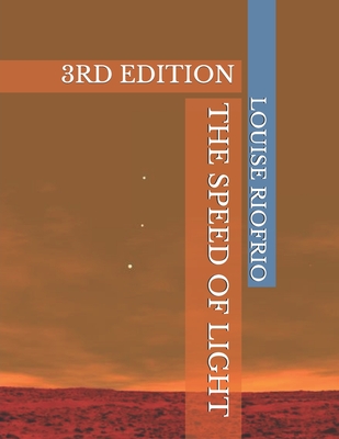 The Speed of Light: 3rd Edition - Loeb, Avi (Foreword by), and Riofrio, Louise