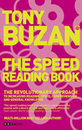 The Speed Reading Book (new edition): The revolutionary approach to increasing reading speed, comprehension and general knowledge