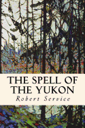 The Spell of the Yukon