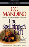 The Spellbinder's Gift - Mandino, Og