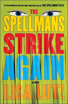 The Spellmans Strike Again - Lutz, Lisa