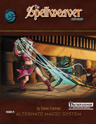 The Spellweaver Base Class - Trustrum, Steven