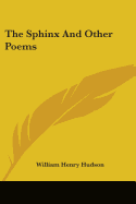 The Sphinx And Other Poems