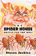 The Spider House: Battle for the Wall