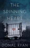 The Spinning Heart: Limited Edition