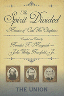 The Spirit Divided: Memoirs of Civil War Chaplains-The Union