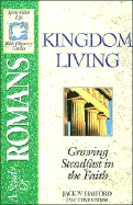 The Spirit-Filled Life Bible Discovery Series: B18-Kingdom Living