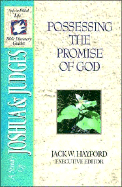 The Spirit-Filled Life Bible Discovery Series: B3-Possessing the Promise of God
