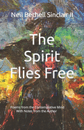 The Spirit Flies Free: The Kundalini Poems