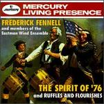 The Spirit of '76 / Ruffles and Flourishes