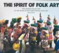 The Spirit of Folk Art: The Girard Collection at the Museum of International Folk Art