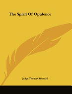 The Spirit of Opulence