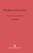 The Spirit of the Letter: Essays in European Literature - Poggioli, Renato