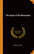 The Spirit of the Mountains