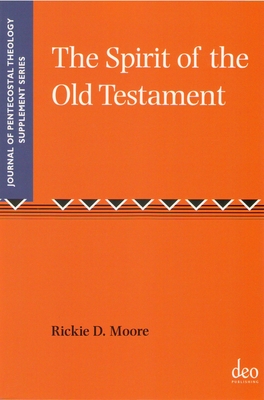 The Spirit of the Old Testament - Moore, Rickie