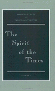 The spirit of the times : selected prose fiction