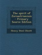 The Spirit of Zoroastrianism