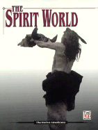 The Spirit World: American Indians