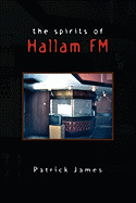 The Spirits of Hallam FM