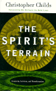 The Spirit's Terrain: Creativity, Activism and Transformation