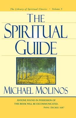 The Spiritual Guide - Molinos, Michael