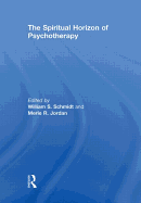 The Spiritual Horizon of Psychotherapy