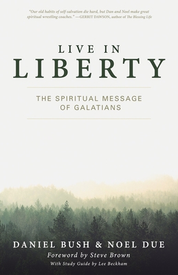 The Spiritual Message of Galatians - Bush