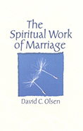 The Spiritual Work of Marriage