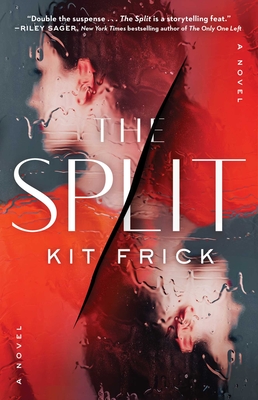 The Split - Frick, Kit