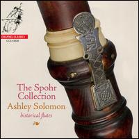 The Spohr Collection - Ashley Solomon (flute); David Miller (theorbo); Julian Perkins (harpsichord); Reiko Ichise (viola da gamba)