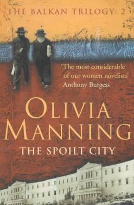 The Spoilt City - Manning, Olivia
