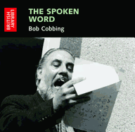 The Spoken Word: Bob Cobbing: Early Recordings 1965-1973