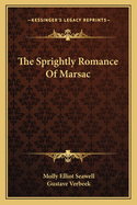 The Sprightly Romance of Marsac