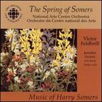 The Spring of Somers - Jennifer Swartz (harp); National Arts Centre Orchestra; Victor Feldbrill (conductor)