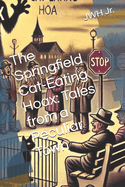 The Springfield Cat-Eating Hoax: Tales from a Peculiar Town