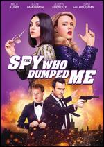 The Spy Who Dumped Me - Susanna Fogel