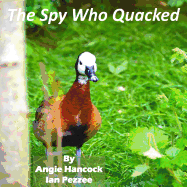 The Spy Who Quacked