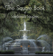 The Square Book of Savannah Squares