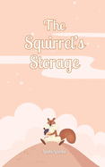 The Squirrel's Storage