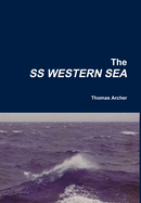 The SS WESTERN SEA