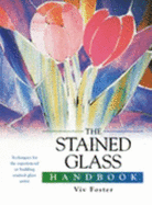 The Stained Glass Handbook