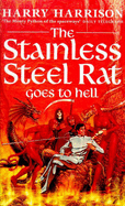 The Stainless Steel Rat Goes to Hell: The Stainless Steel Rat Book 10